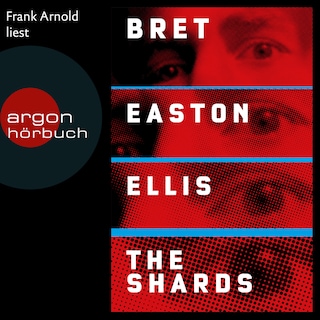 The Shards - Roman (Ungekürzte Lesung) als Hörbuch