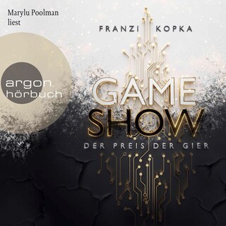 Gameshow – Der Preis der Gier als Hörbuch