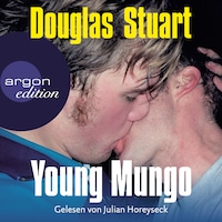 Young Mungo (Ungekürzte Lesung)