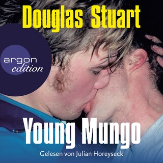 Young Mungo - Roman (Ungekürzte Lesung) als Hörbuch