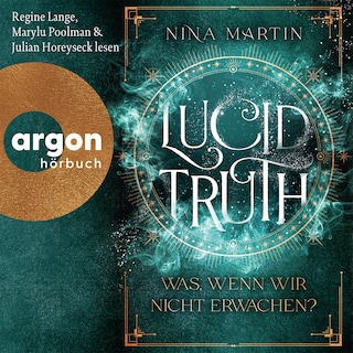 Lucid Truth - Was, wenn wir nicht erwachen? - "Lucid"-Reihe, Band 2 (Ungekürzte Lesung) als Hörbuch