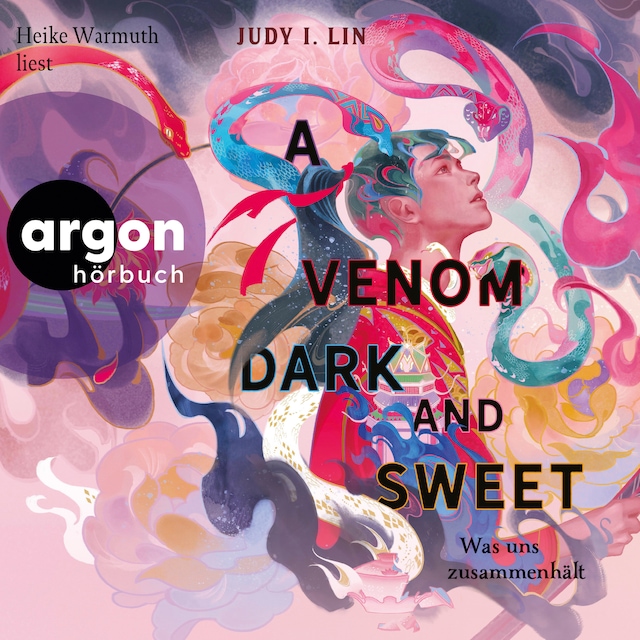 Book cover for A Venom Dark and Sweet - Was uns zusammenhält - Das Buch der Tee-Magie, Band 2 (Ungekürzte Lesung)