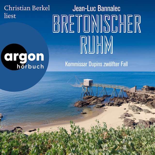 Book cover for Bretonischer Ruhm - Kommissar Dupins zwölfter Fall - Kommissar Dupin ermittelt, Band 12 (Ungekürzte Lesung)