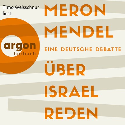 Über Israel reden - Eine deutsche Debatte (Ungekürzte Lesung) bookCoverFor