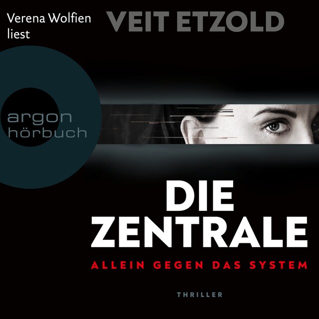 Book cover for Die Zentrale - Allein gegen das System (Ungekürzte Lesung)