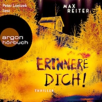 Erinnere dich! (Ungekürzte Lesung)