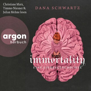 Immortality - Eine Liebesgeschichte als Hörbuch