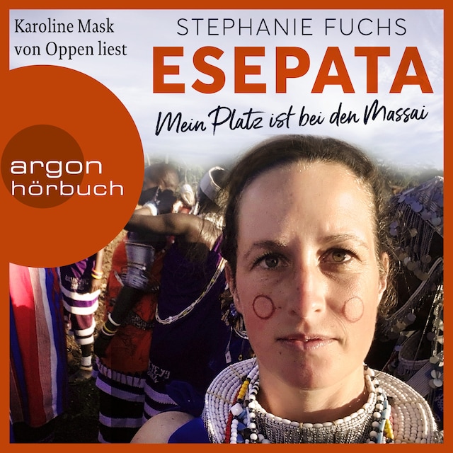 Book cover for Esepata - Mein Platz ist bei den Massai (Ungekürzte Lesung)