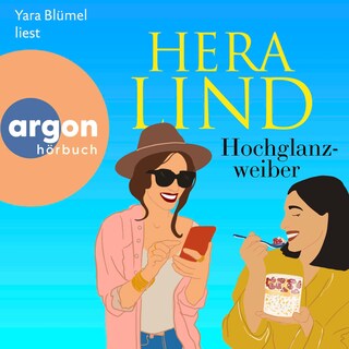 Hochglanzweiber als Hörbuch