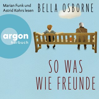 So was wie Freunde (Ungekürzte Lesung) als Hörbuch
