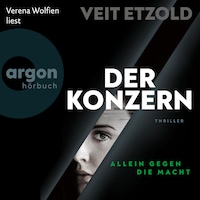 Der Konzern - Allein gegen die Macht - Die Laura-Jacobs-Reihe, Band 3 (Ungekürzte Lesung)