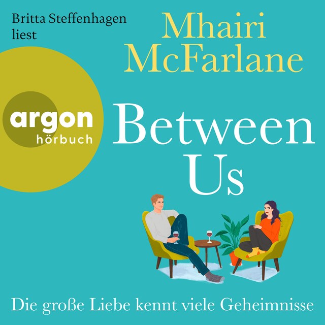 Okładka książki dla Between Us - Die große Liebe kennt viele Geheimnisse (Ungekürzte Lesung)