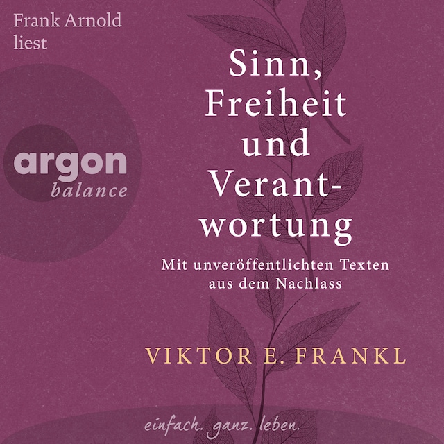 Couverture de livre pour Sinn, Freiheit und Verantwortung - Mit unveröffentlichten Texten aus dem Nachlass (Ungekürzte Lesung)