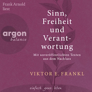 Sinn, Freiheit und Verantwortung als Hörbuch