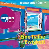 Eine halbe Ewigkeit (Ungekürzte Lesung)