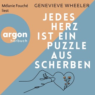 Jedes Herz ist ein Puzzle aus Scherben als Hörbuch