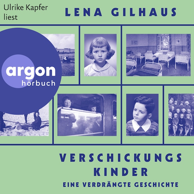 Book cover for Verschickungskinder - Eine verdrängte Geschichte (Ungekürzte Lesung)