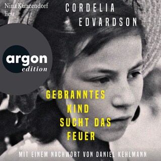 Gebranntes Kind sucht das Feuer als Hörbuch