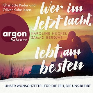 Wer im Jetzt lacht, lebt am besten als Hörbuch