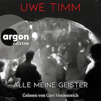 Alle meine Geister (Ungekürzte Lesung)