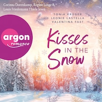 Kisses in the Snow (Ungekürzte Lesung)