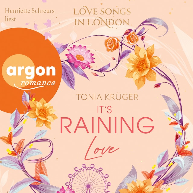 Couverture de livre pour It's Raining Love - Love Songs in London-Reihe, Band 4 (Ungekürzte Lesung)