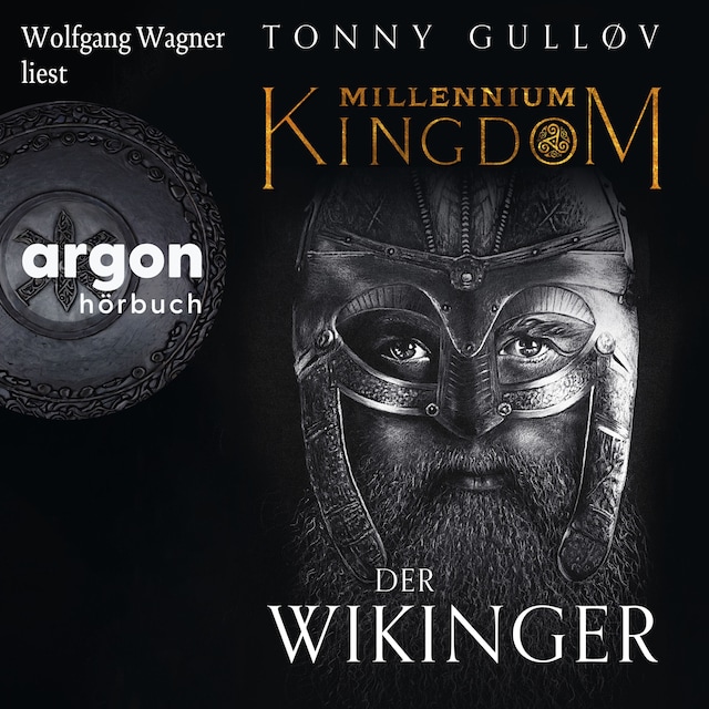 Boekomslag van Millennium Kingdom. Der Wikinger - Die Millennium Kingdom Reihe, Band 1 (Ungekürzte Lesung)