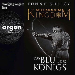 Millennium Kingdom: Das Blut des Königs als Hörbuch