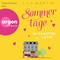 Sommertage im Quartier Latin (Ungekürzte Lesung)