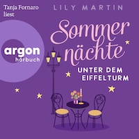 Sommernächte unter dem Eiffelturm - Paris und die Liebe, Band 3 (Ungekürzte Lesung)