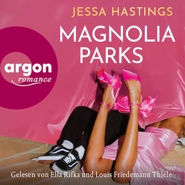 Book cover for Magnolia Parks - Magnolia Parks Universum, Band 1 (Ungekürzte Lesung)