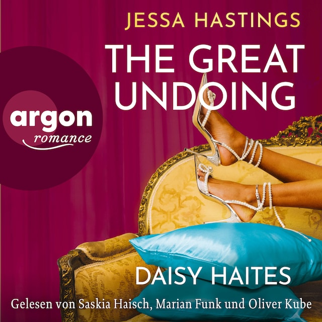 Book cover for Daisy Haites - The Great Undoing - Magnolia Parks Universum, Band 4 (Ungekürzte Lesung)