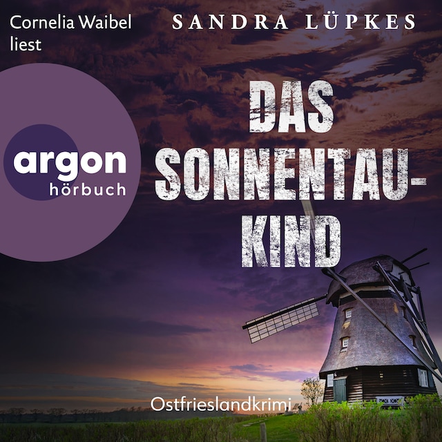Book cover for Das Sonnentau-Kind - Ostfrieslandkrimi - Wencke Tydmers ermittelt, Band 5 (Ungekürzte Lesung)