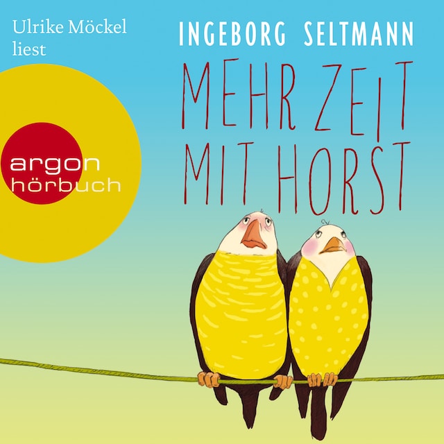 Buchcover für Mehr Zeit mit Horst  (Gekürzte Fassung)