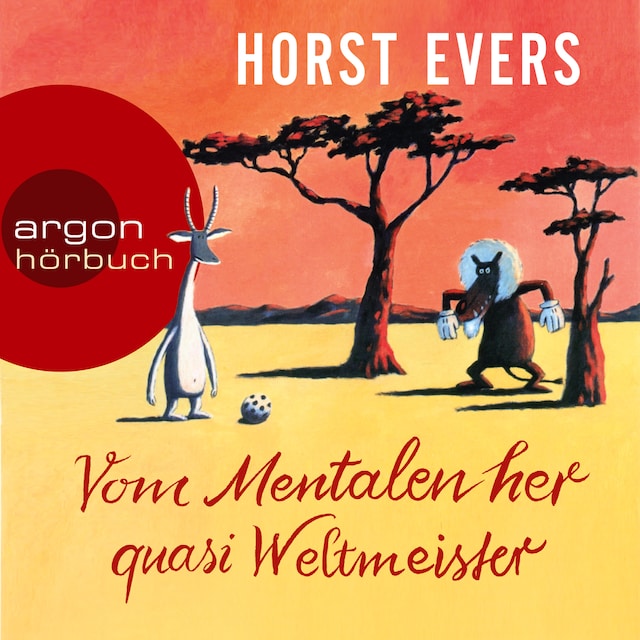 Book cover for Vom Mentalen her quasi Weltmeister (Ungekürzt)