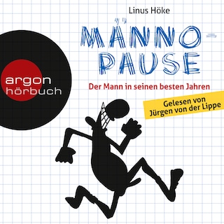Männopause - Der Mann in seinen besten Jahren (Ungekürzte Lesung) als Hörbuch