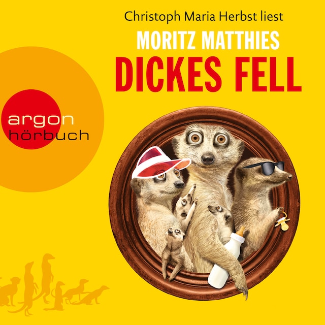 Book cover for Dickes Fell - Erdmännchen-Krimi, Band 4 (Gekürzt)
