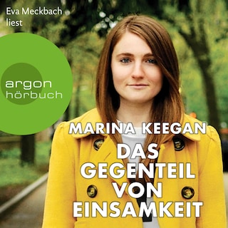 Das Gegenteil von Einsamkeit als Hörbuch
