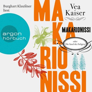 Makarionissi oder Die Insel der Seligen als Hörbuch