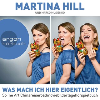 Was mach ich hier eigentlich? als Hörbuch