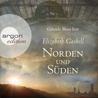 Norden und Süden (Ungekürzte Lesung) als Hörbuch