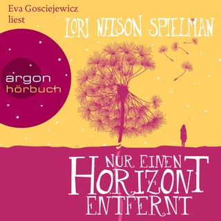 Nur einen Horizont entfernt als Hörbuch