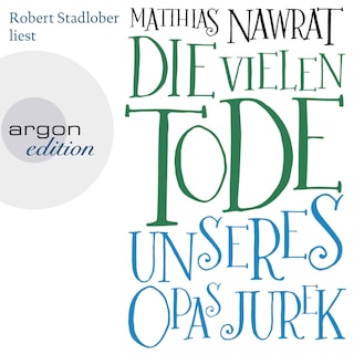 Die vielen Tode unseres Opas Jurek als Hörbuch