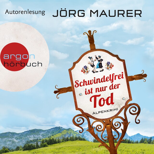 Book cover for Schwindelfrei ist nur der Tod - Kommissar Jennerwein ermittelt, Band 8 (Autorenlesung)