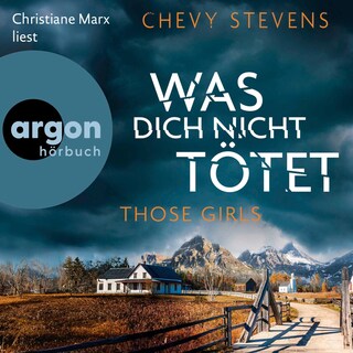 Those Girls – Was dich nicht tötet als Hörbuch