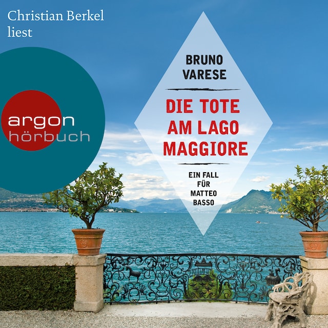 Book cover for Die Tote am Lago Maggiore (Autorisierte Lesefassung)