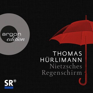 Nietzsches Regenschirm als Hörbuch