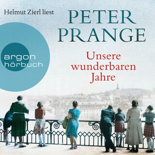 Unsere wunderbaren Jahre als Hörbuch