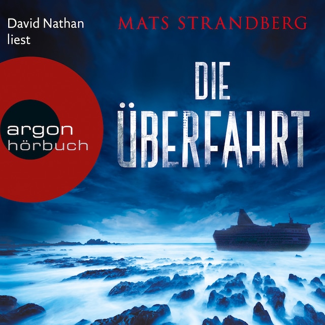 Book cover for Die Überfahrt (Ungekürzte Lesung)