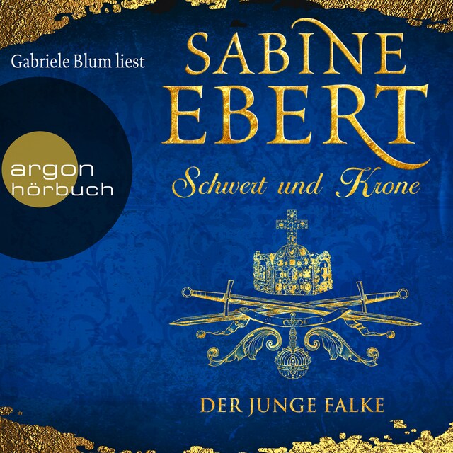 Book cover for Schwert und Krone - Der junge Falke (gekürzte Lesung)